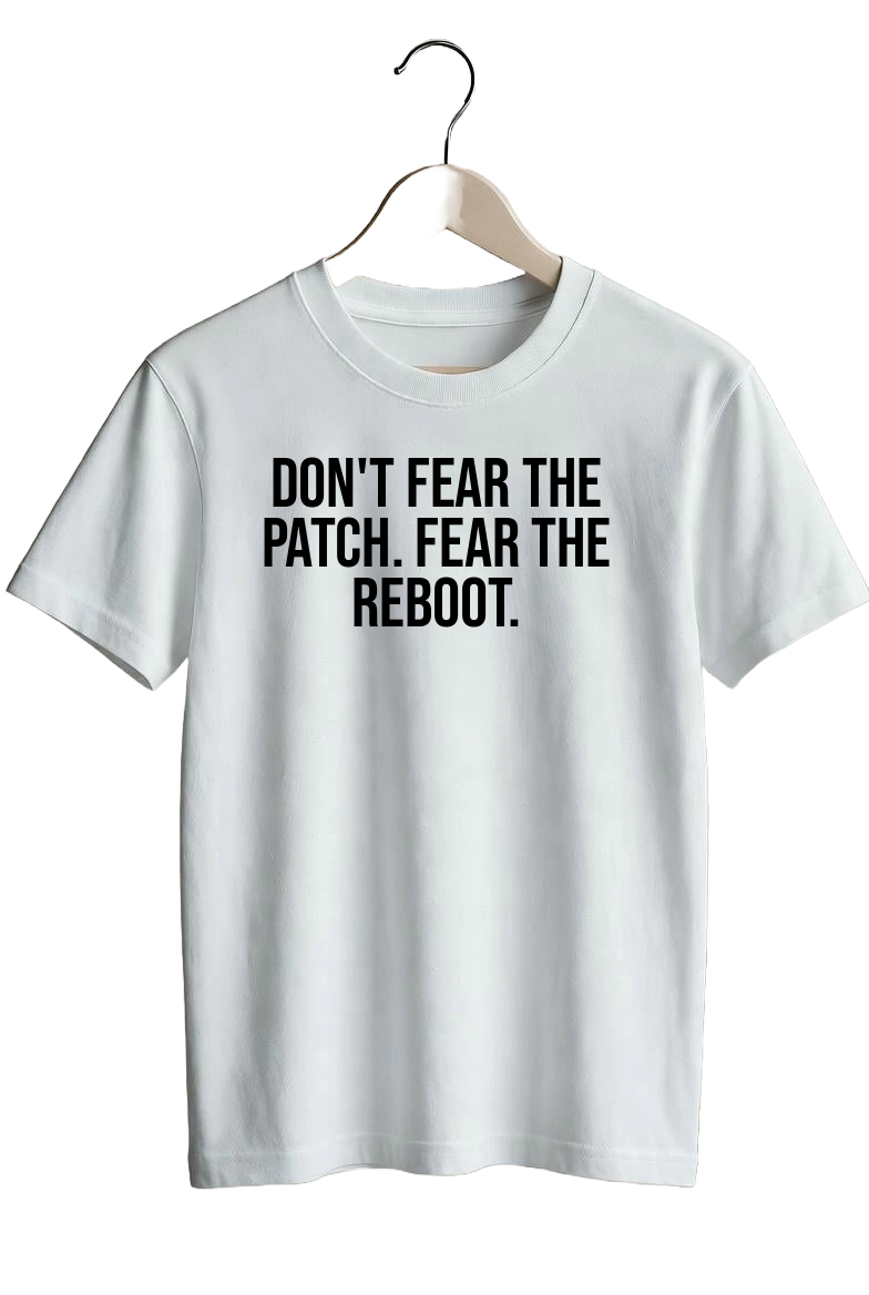 Don’t fear the patch. Fear the reboot.