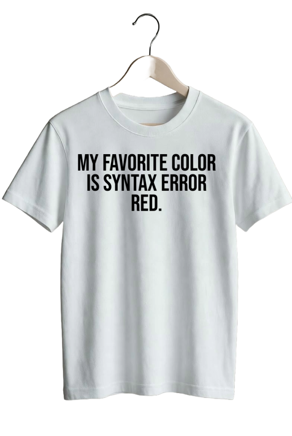 My favorite color is syntax error red.