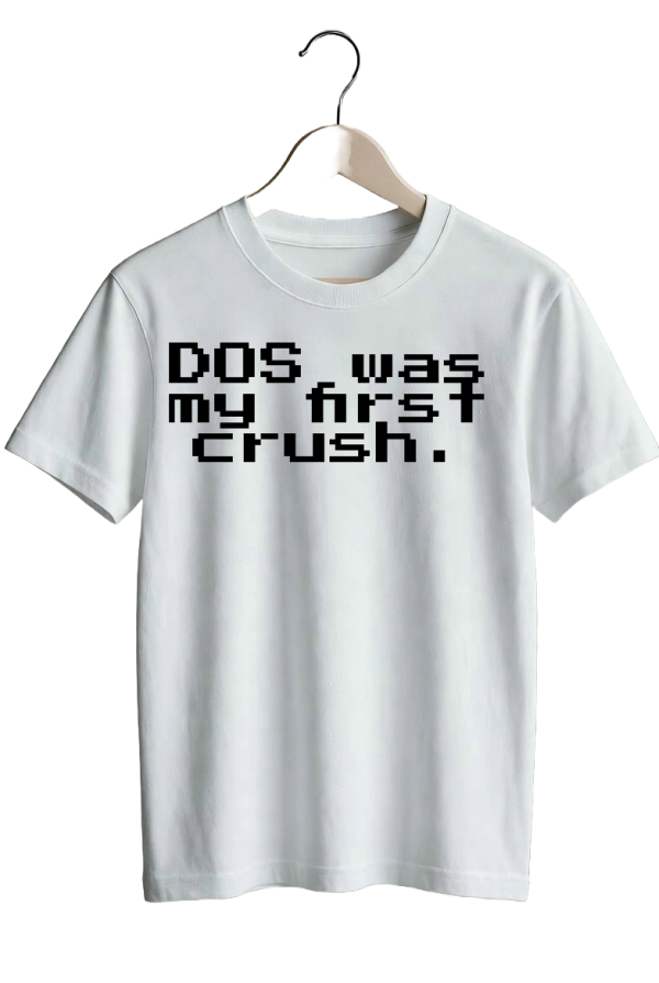 DOS was my first crush.